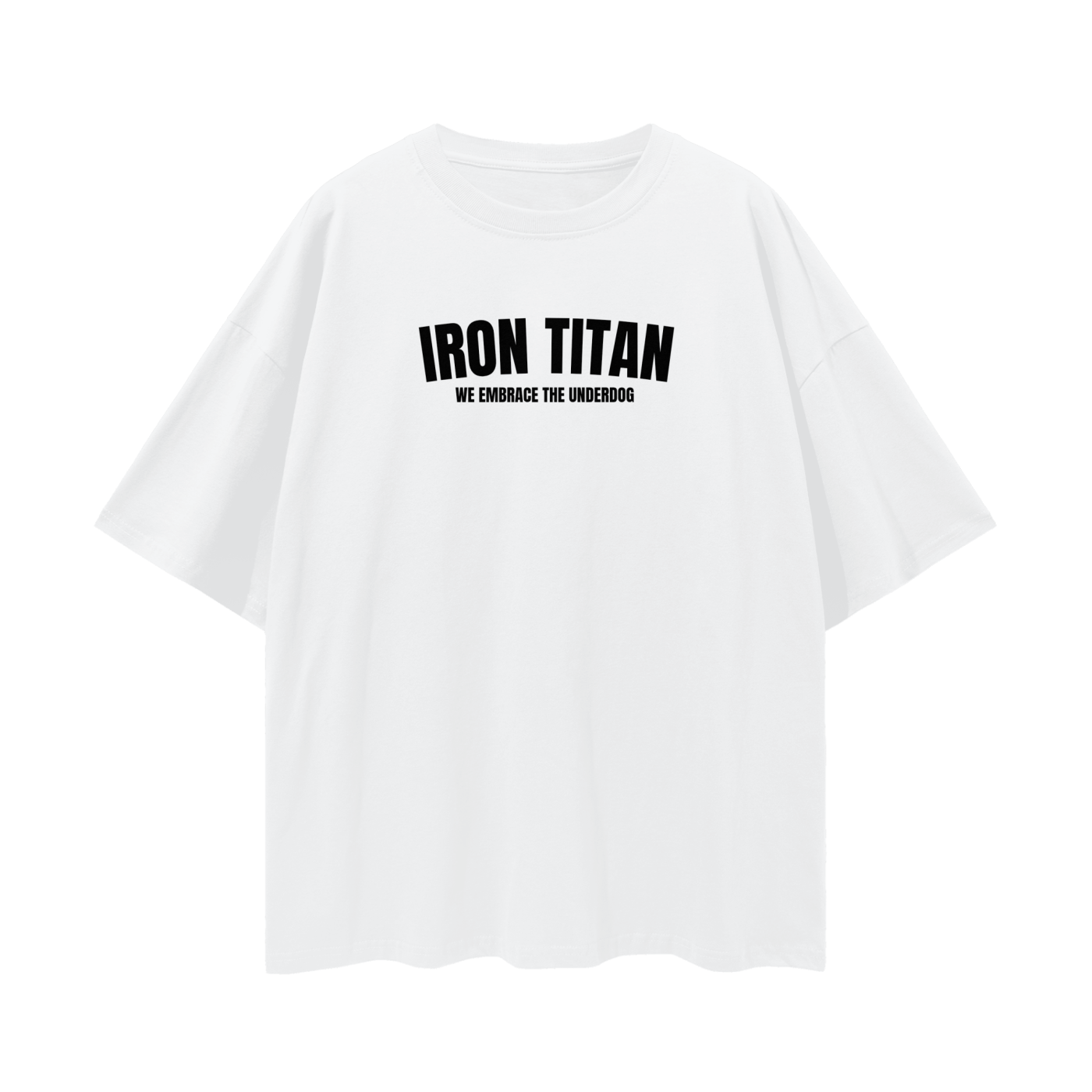 We Embrace The Underdog Oversize Deep Drop Shoulder Tee - 190 GSM