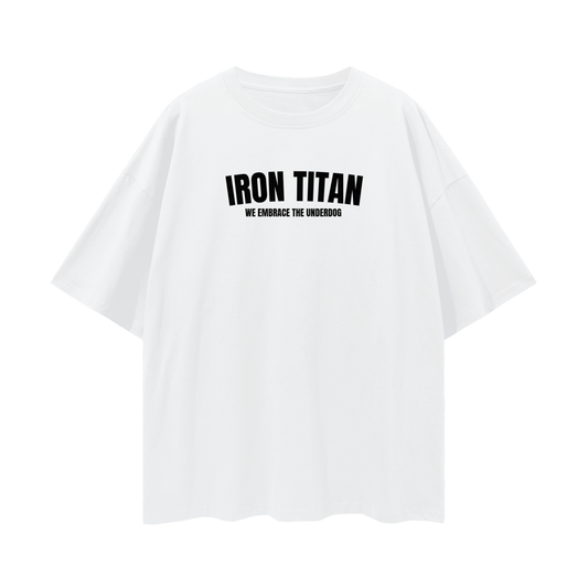 We Embrace The Underdog Oversize Deep Drop Shoulder Tee - 190 GSM