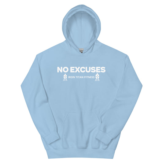 No Excuses Unisex Hoodie